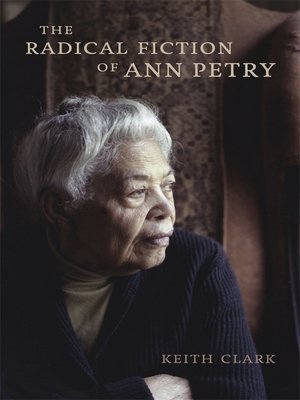 cover image of The Radical Fiction of Ann Petry